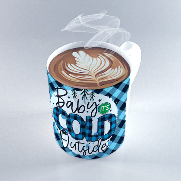Baby-Its-Cold-Topview-mug